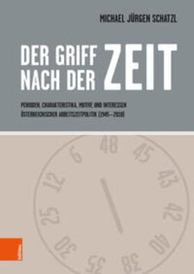Schatzl |  Der Griff nach der Zeit | Buch |  Sack Fachmedien