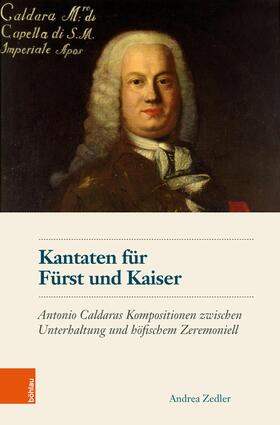 Zedler / Gottsmann | Kantaten für Fürst und Kaiser | E-Book | sack.de