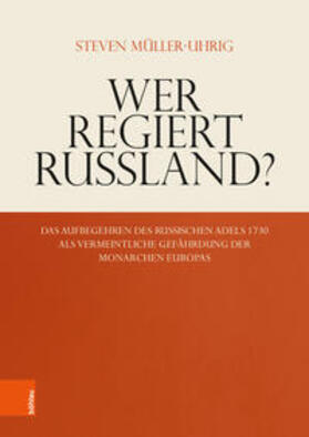 Müller-Uhrig |  Müller-Uhrig, S: Wer regiert Russland? | Buch |  Sack Fachmedien