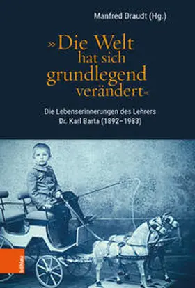 Draudt / Barta |  „Die Welt hat sich grundlegend verändert“ | Buch |  Sack Fachmedien