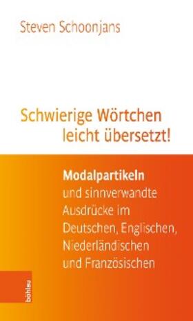 Schoonjans |  Schwierige Wörtchen leicht übersetzt! | eBook | Sack Fachmedien