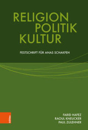 Hafez / Kneucker / Zulehner | Religion, Politik, Kultur | Buch | 978-3-205-21758-9 | sack.de