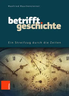 Rauchensteiner | Betrifft Geschichte | Buch | 978-3-205-21830-2 | sack.de