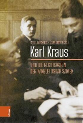 Langkabel / Untner |  Karl Kraus und die Rechtsakten der Kanzlei Oskar Samek | eBook | Sack Fachmedien