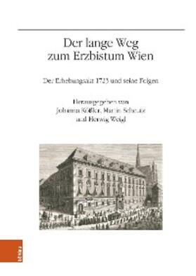 Kößler / Scheutz / Weigl |  Der lange Weg zum Erzbistum Wien | eBook | Sack Fachmedien