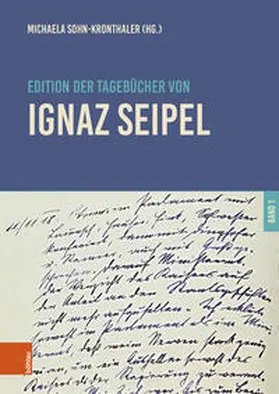 Sohn-Kronthaler | Edition der Tagebücher von Ignaz Seipel | Buch | 978-3-205-22114-2 | sack.de