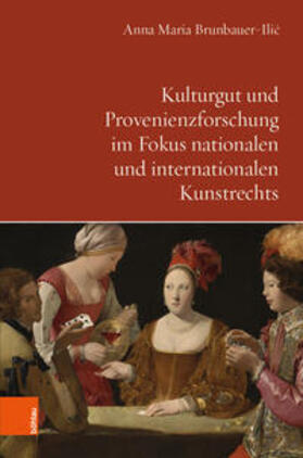 Brunbauer-Ilic / Brunbauer-Ilic |  Brunbauer-Ilic, A: Kulturgut und Provenienzforschung | Buch |  Sack Fachmedien