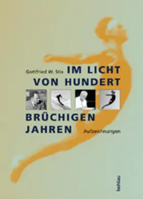 Stix |  Im Licht von hundert brüchigen Jahren | Buch |  Sack Fachmedien