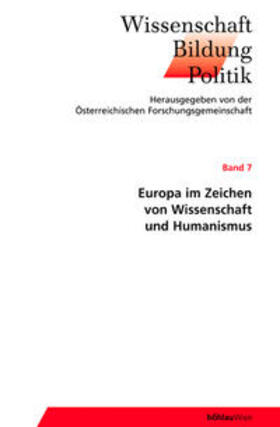 Brix / Schmidinger / Eichtinger |  Europa im Zeichen von Wissenschaft und Humanismus | Buch |  Sack Fachmedien