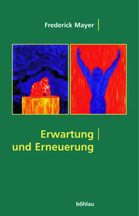 Mayer |  Erwartung und Erneuerung | Buch |  Sack Fachmedien