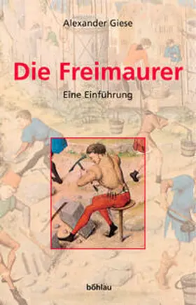 Giese |  Die Freimaurer | Buch |  Sack Fachmedien