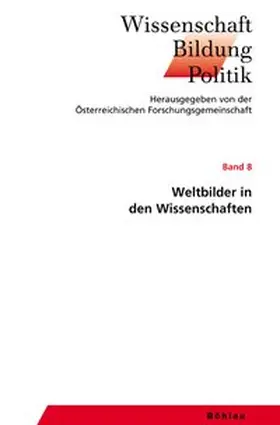 Brix / Magerl / Eichtinger |  Weltbilder in den Wissenschaften | Buch |  Sack Fachmedien