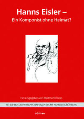 Krones |  Hanns Eisler - Ein Komponist ohne Heimat? | Buch |  Sack Fachmedien