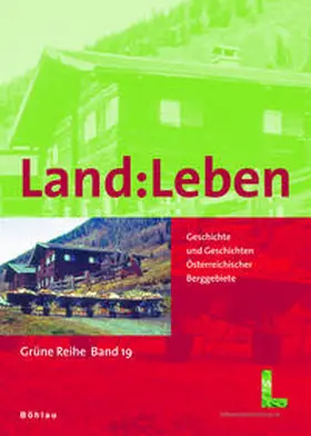 Neumayr / Rathgeb / Ruth Maria Wallner, Präsidialabteilung 5 Bundesmin. Umwelt, Land-, Forst- u. Wasserwirtsch. |  Land:Leben | Buch |  Sack Fachmedien