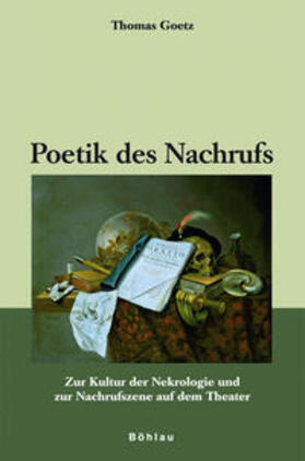 Goetz |  Poetik des Nachrufs | Buch |  Sack Fachmedien