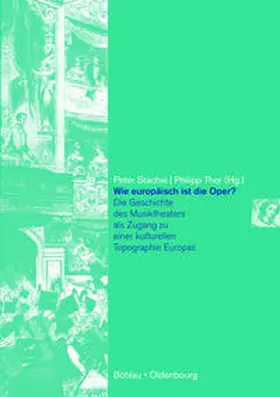 Ther / Stachel |  Wie europäisch ist die Oper? | Buch |  Sack Fachmedien