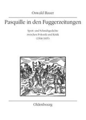 Bauer |  Pasquille in den Fuggerzeitungen | Buch |  Sack Fachmedien