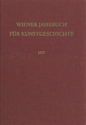 Rizzi / Aurenhammer / Schwarz |  Wiener Jahrbuch für Kunstgeschichte LVII | Buch |  Sack Fachmedien