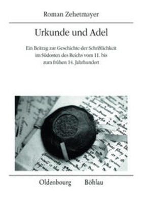 Zehetmayer |  Urkunde und Adel | Buch |  Sack Fachmedien