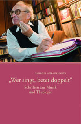 Athanasiades |  »Wer singt, betet doppelt« | Buch |  Sack Fachmedien
