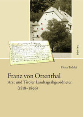 Taddei |  Franz von Ottenthal (1818-1899) | Buch |  Sack Fachmedien