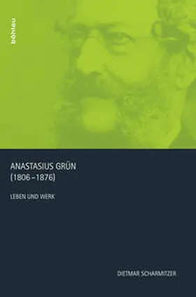 Scharmitzer |  Anastasius Grün (1806-1876) | Buch |  Sack Fachmedien