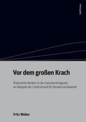 Weber |  Vor dem großen Krach | Buch |  Sack Fachmedien