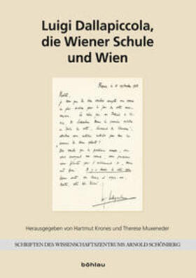 Arnold Schönberg Center, / Krones |  Luigi Dallapiccola, die Wiener Schule und Wien | Buch |  Sack Fachmedien