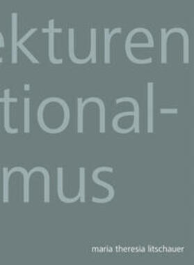 Litschauer |  Architekturen des Nationalsozialismus | Buch |  Sack Fachmedien