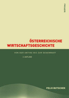 Butschek |  Österreichische Wirtschaftsgeschichte | Buch |  Sack Fachmedien