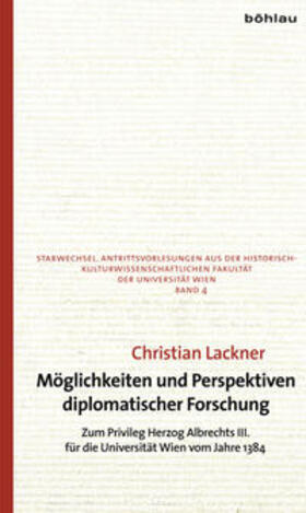 Lackner |  Möglichkeiten und Perspektiven diplomatischer Forschung | Buch |  Sack Fachmedien