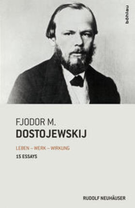 Neuhäuser | Fjodor M. Dostojewskij | Buch | 978-3-205-78925-3 | sack.de