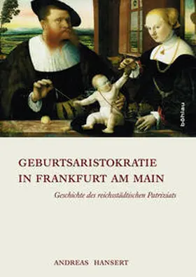 Hansert |  Geburtsaristokratie in Frankfurt am Main | Buch |  Sack Fachmedien