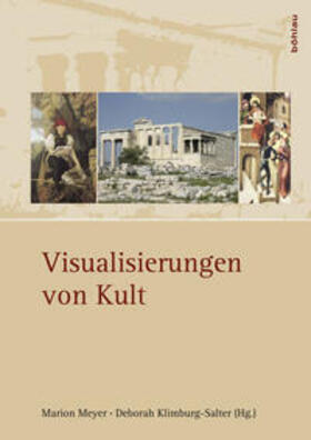 Meyer / Klimburg-Salter |  Visualisierungen von Kult | Buch |  Sack Fachmedien