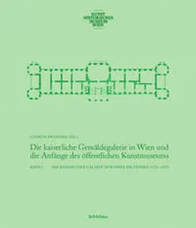 Swoboda |  Die kaiserliche Gemäldegalerie in Wien und die Anfänge des öffentlichen Kunstmuseums | Buch |  Sack Fachmedien