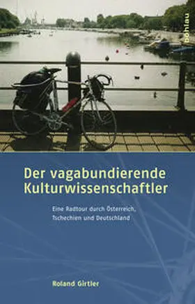 Girtler |  Der vagabundierende Kulturwissenschaftler | Buch |  Sack Fachmedien