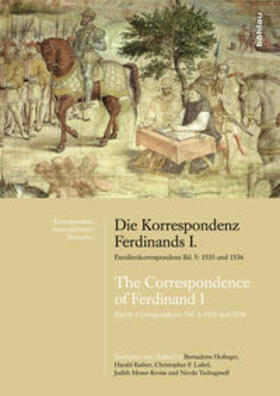  Die Korrespondenz Ferdinands I. Familienkorrespondenz Bd. 5: 1535 und 1536 / The Correspondence of Ferdinand I. Family Correspondence Vol. 5: 1535 and 1536 | Buch |  Sack Fachmedien