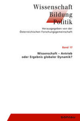 Kautek / Neck / Schmidinger | Wissenschaft - Agens oder Ergebnis globaler Dynamik? | Buch | 978-3-205-79648-0 | sack.de