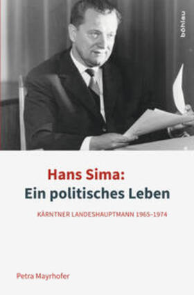 Mayrhofer |  Hans Sima: Ein politisches Leben | Buch |  Sack Fachmedien