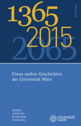 Blakolmer / Szemethy / Fuchs |  1365 – 2015 – 2065 | Buch |  Sack Fachmedien