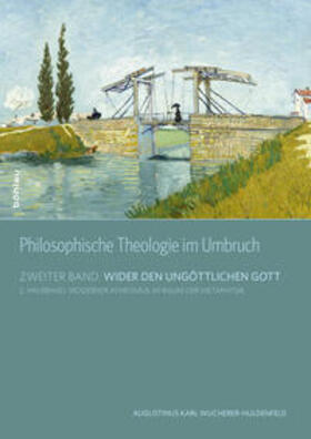 Wucherer-Huldenfeld |  Wucherer-Huldenfeld, A: Philosophische Theologie II/2 | Buch |  Sack Fachmedien