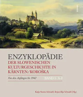 Sturm-Schnabl / Schnabl |  Enzyklopädie der slowenischen Kulturgeschichte in Kärnten/Koroska | Buch |  Sack Fachmedien