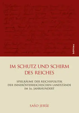 Jerše |  Im Schutz und Schirm des Reiches | Buch |  Sack Fachmedien