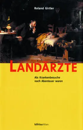 Girtler |  Landärzte | Buch |  Sack Fachmedien