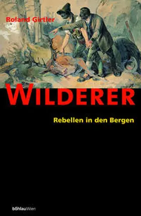 Girtler |  Wilderer | Buch |  Sack Fachmedien