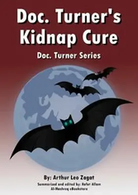 Zagat / Allam |  Doc. Turner's  Kidnap Cure | eBook | Sack Fachmedien