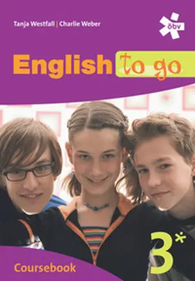 Westfall / Weber |  English to go 3. Coursebook, Schülerbuch | Buch |  Sack Fachmedien