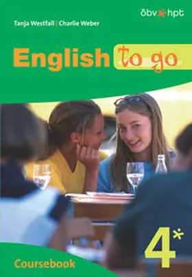 Westfall / Weber |  English to go 4. Coursebook, Schülerbuch | Buch |  Sack Fachmedien