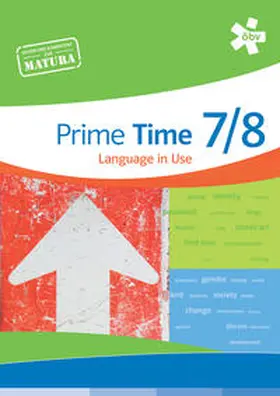 Hellmayr / Waba | Prime Time 7/8. Language in Use, Arbeitsheft | Buch | 978-3-209-08664-8 | sack.de