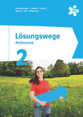 Bortenschlager / Fischer / Koller |  Lösungswege 2, Schülerbuch + E-Book | Buch |  Sack Fachmedien